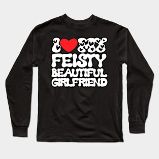 I love my girlfriend Long Sleeve T-Shirt